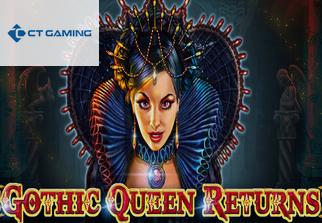 GOTHIC QUEEN RETURNS